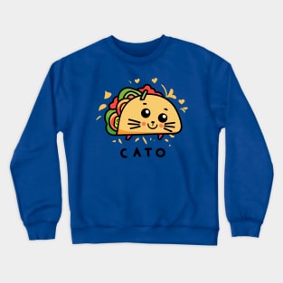 Cato = Cat + Taco Crewneck Sweatshirt